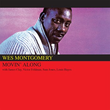 Wes Montgomery - Movin' Along
