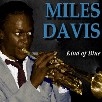 Miles Davis - Kind Of Blue