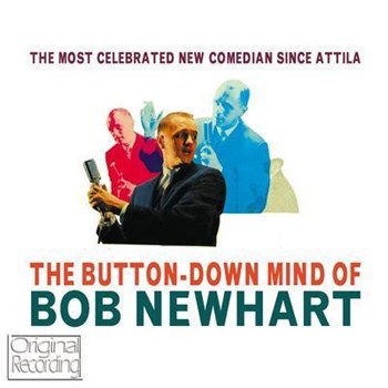 Bob Newhart - The Button Down Mind Of Bob Newhart