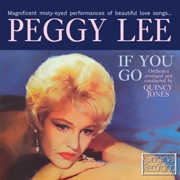 Peggy Lee - If You Go