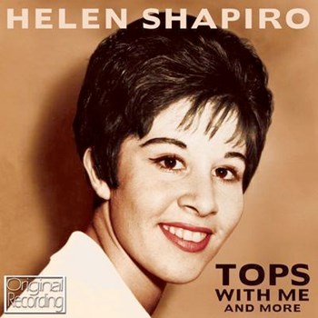 Helen Shapiro - Tops With Me & More