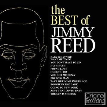 Jimmy Reed - The Best Of Jimmy Reed