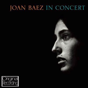 Joan Baez - Joan Baez In Concert