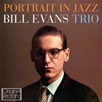 Bill Evans Trio - Portrait In Jazz