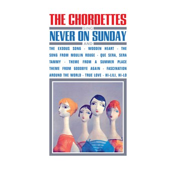 The Chordettes - Sing Never On Sunday