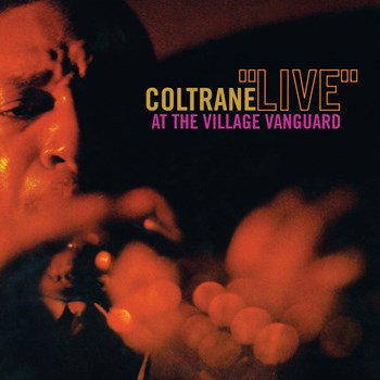 John Coltrane - Live At The Village Vanguard