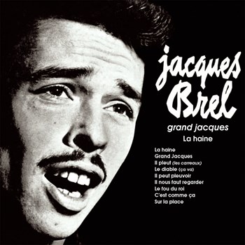 Jacques Brel - Grand Jacques