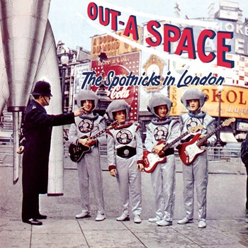 The Spotnicks - Out-A Space - The Spotnicks In London