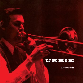 Urbie Green - East Coast Jazz