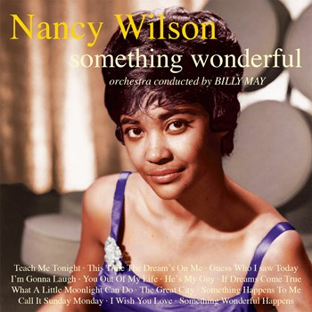 Nancy Wilson - Something Wonderful