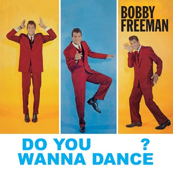 Bobby Freeman - Do You Wanna Dance?