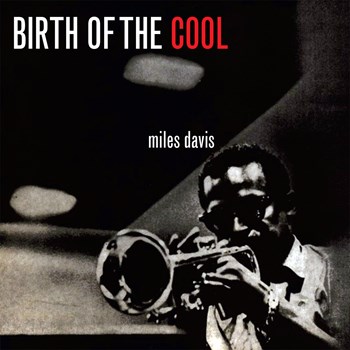 Miles Davis - Birth Of The Cool