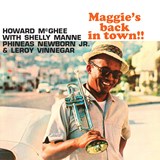 Howard McGhee - Maggie's Back In Town!!