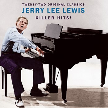 Jerry Lee Lewis - Killer Hits!