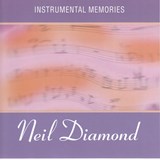 Instrumental Memories : Neil Diamond