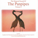 The Magical Sound Of Panpipes, Vol. 4