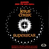 Excerpts From The Rock Opera 'Jesus Christ Superstar'