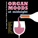 Organ Moods At Mignight