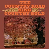 The Country Road Sing Country Gold