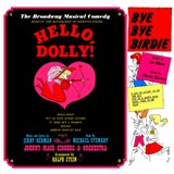 Hello Dolly! & Bye Bye Birdie