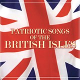 Patriotic Songs Of The British Isles