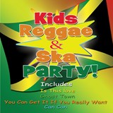 Kids Reggae & Ska Party