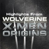 Highlights From Wolverine - X Men Origins