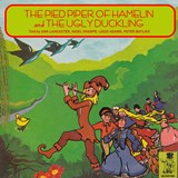 The Pied Piper Of Hamelin & The Ugly Duckling