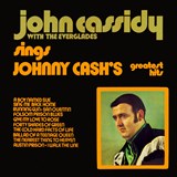 John Cassidy With The Everglades Sings Johnny Cash's Greatest Hits