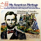 My American Heritage Abraham Lincoln, President